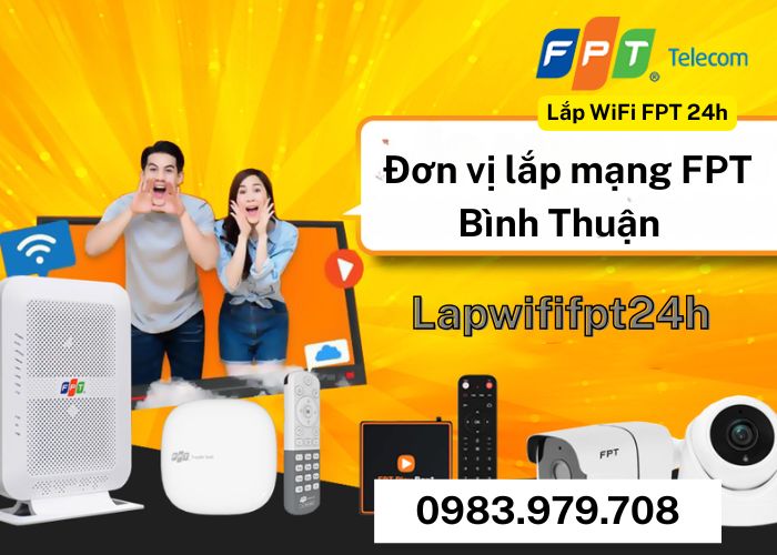Lắp mạng fpt Bình Thuận (4) Lắp mạng fpt Bình Thuận (4)