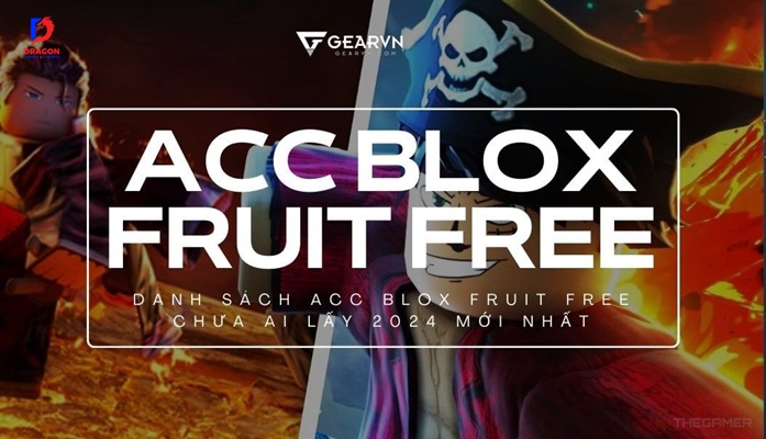 Acc Blox Fruit Free Miễn Phí (7) Acc Blox Fruit Free Miễn Phí (7)