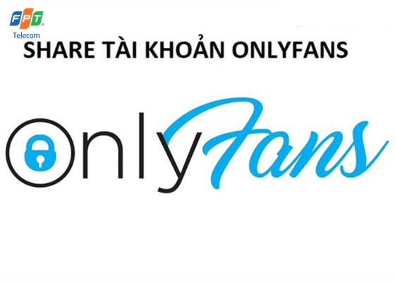 Tài Khoản Onlyfan Free Tài Khoản Onlyfan Free