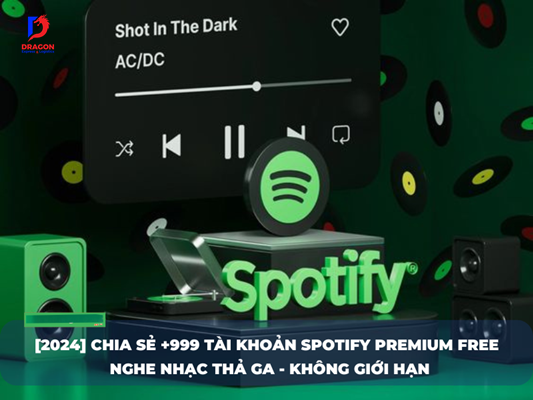 Tài khoản Spotify Premium miễn phí (4) Tài khoản Spotify Premium miễn phí (4)