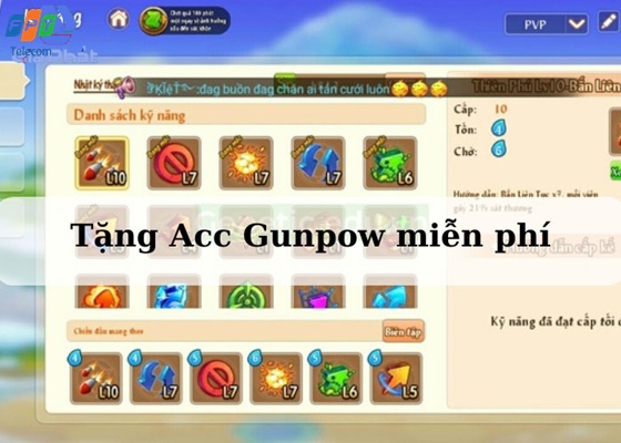 Tặng Acc Gunpow miễn phí Tặng Acc Gunpow miễn phí