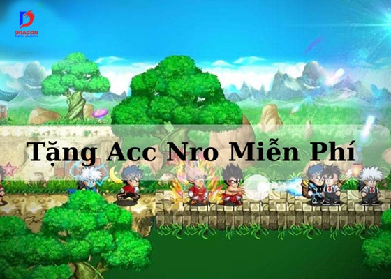 Tặng Acc Nro miễn phí Tặng Acc Nro miễn phí