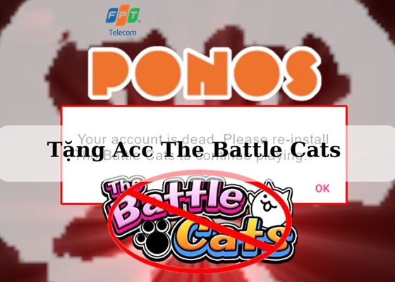 Tặng Acc The Battle Cats Tặng Acc The Battle Cats