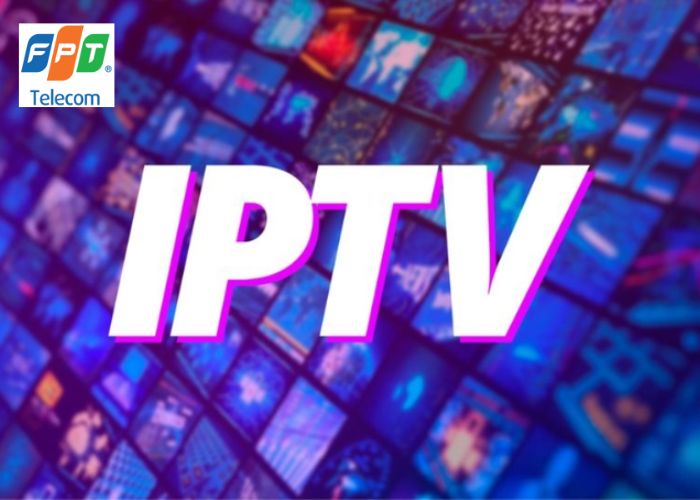 Tìm hiểu IPTV Là Gì (3) Tìm hiểu IPTV Là Gì (3)
