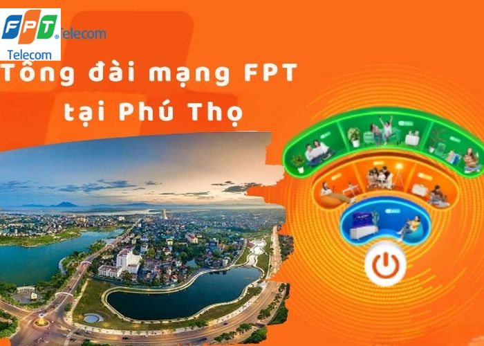 Tổng đài mạng FPT tại Phú Thọ (2) Tổng đài mạng FPT tại Phú Thọ (2)