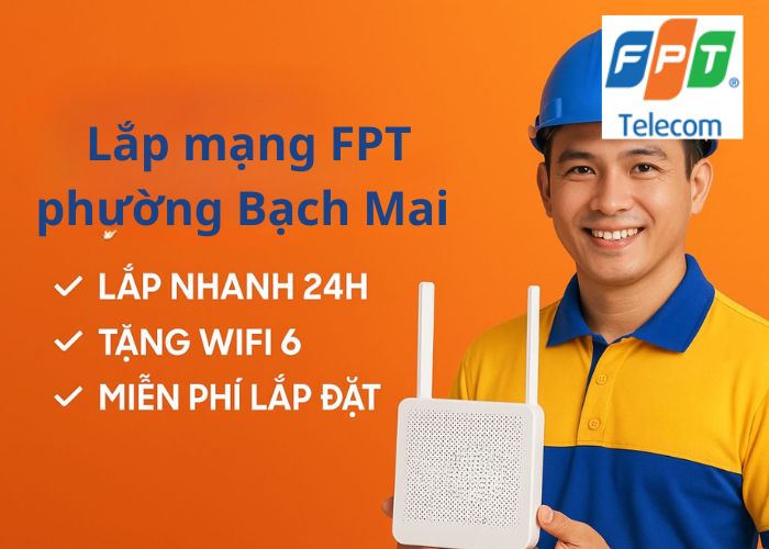 Lắp mạng FPT phường Bạch Mai