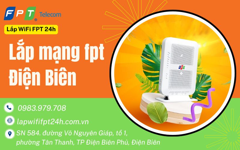 Lắp mạng fpt Điện Biên