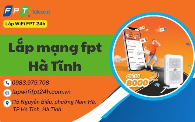 Lắp mạng fpt Hà Tĩnh