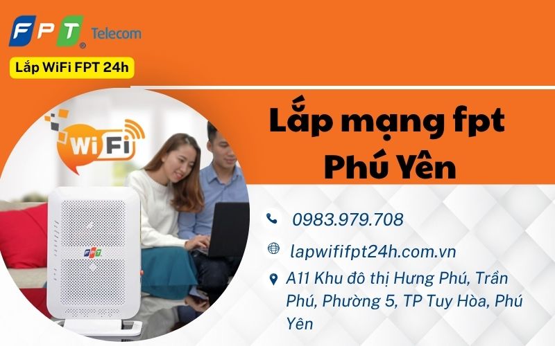 Lắp mạng fpt Phú Yên