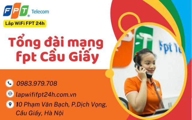 Tổng đài mạng fpt cầu giấy