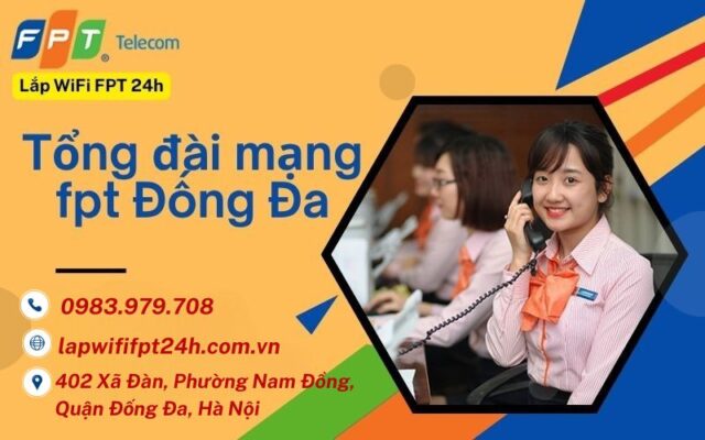 Tổng đài mạng fpt đống đa (6)