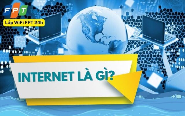 Internet là gì