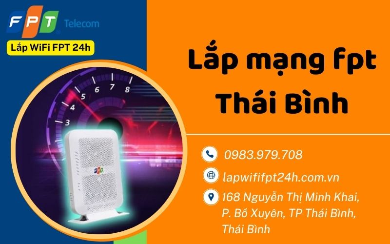 Lắp mạng fpt Thái Bình