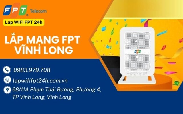 Lắp mạng fpt Vĩnh Long