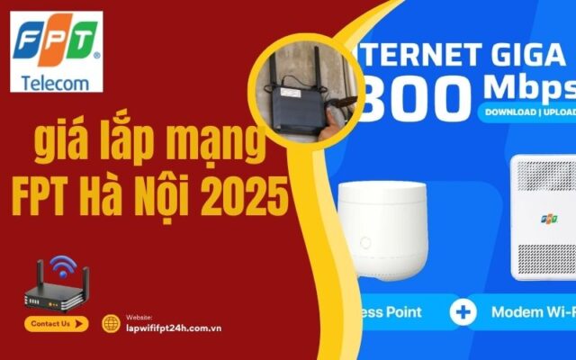 giá lắp mạng FPT Hà Nội 2025