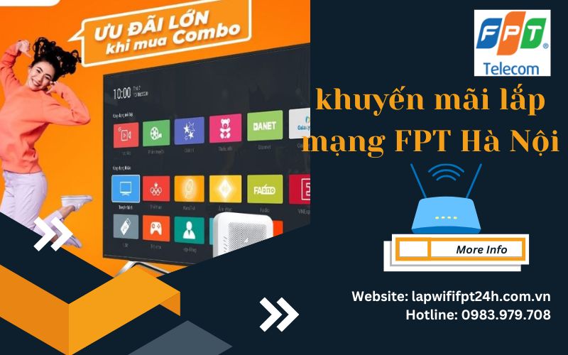 khuyến mãi lắp mạng FPT Hà Nội