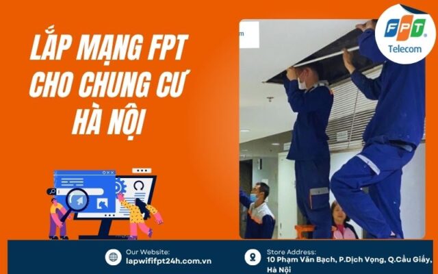 lắp mạng FPT cho chung cư Hà Nội