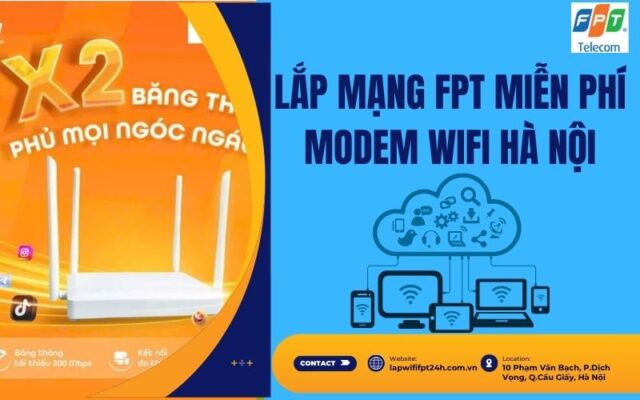 lắp mạng FPT miễn phí modem wifi Hà Nội