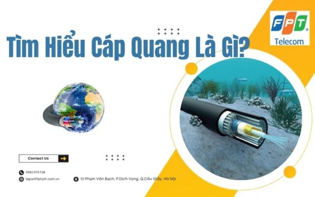 Tìm Hiểu Cáp Quang Là Gì