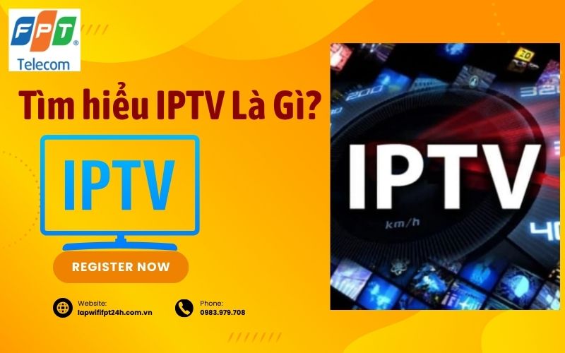 Tìm hiểu IPTV Là Gì