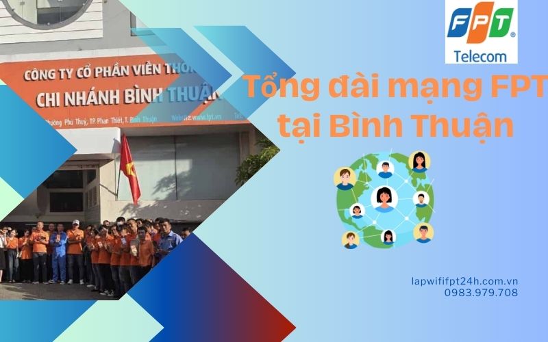 Tổng đài mạng FPT tại Bình Thuận