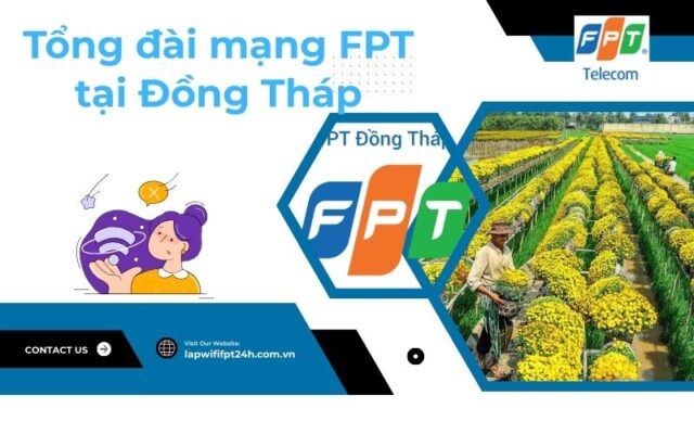 Tổng đài mạng FPT tại Đồng Tháp