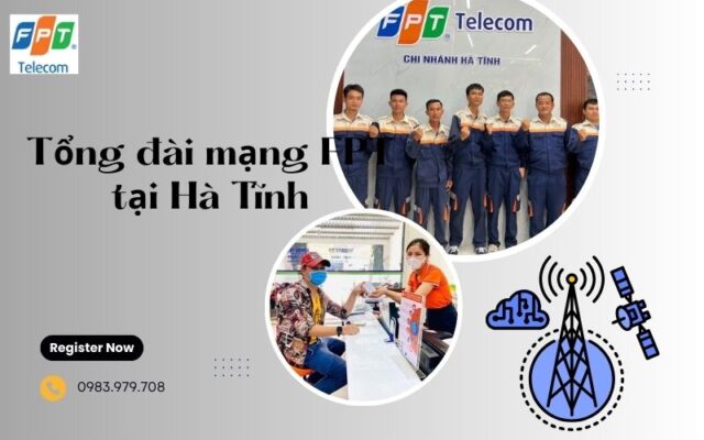 Tổng đài mạng FPT tại Hà Tĩnh