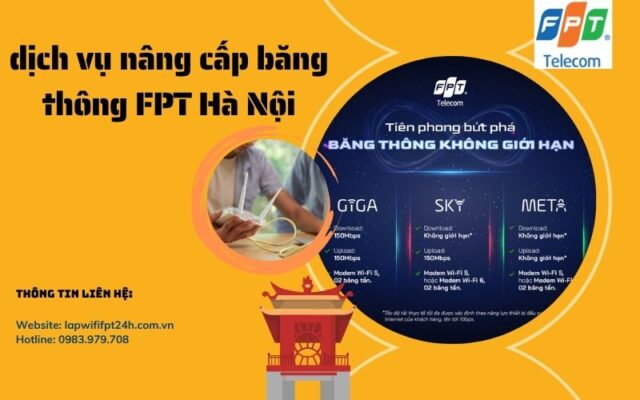 dịch vụ nâng cấp băng thông FPT Hà Nội