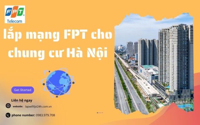 lắp mạng FPT cho chung cư Hà Nội (6)