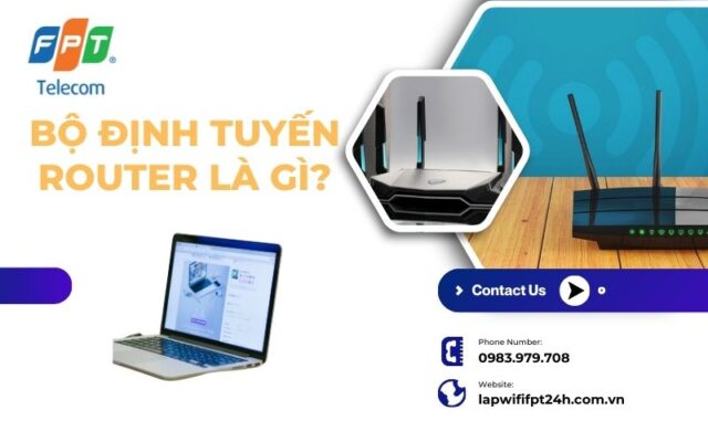 Bộ định tuyến Router là gì
