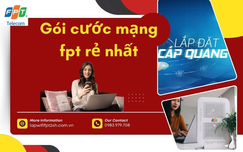 Gói cước mạng fpt rẻ nhất