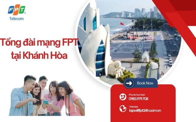 Tổng đài mạng FPT tại Khánh Hòa