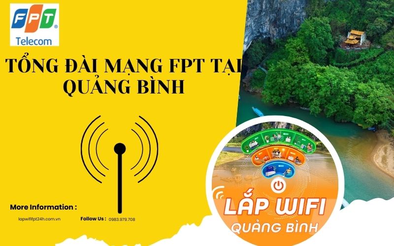 Tổng đài mạng FPT tại Quảng Bình