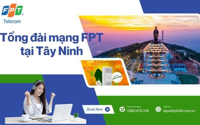 Tổng đài mạng FPT tại Tây Ninh