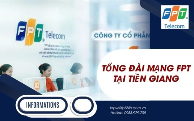 Tổng đài mạng FPT tại Tiền Giang