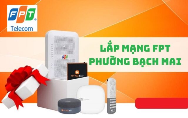 Lắp mạng FPT phường Bạch Mai