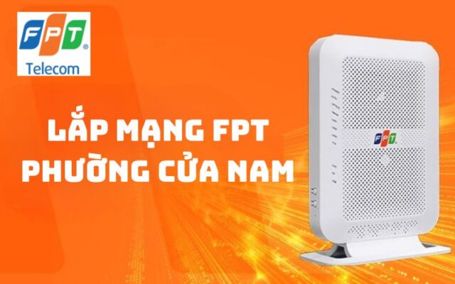 Lắp mạng FPT phường Cửa Nam