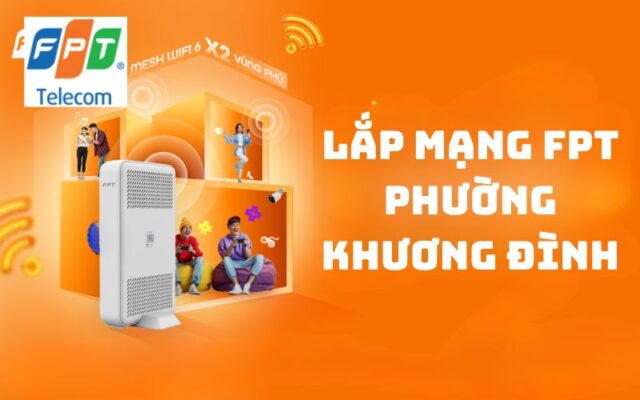 Lắp mạng FPT phường Khương Đình