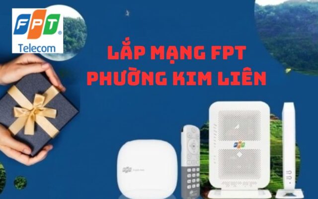 Lắp mạng FPT phường Kim Liên