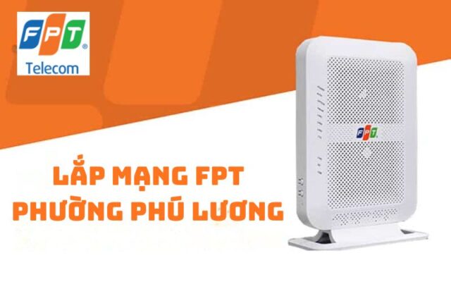 Lắp mạng FPT phường Phú Lương