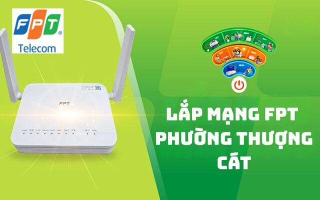 Lắp mạng FPT phường Thượng Cát