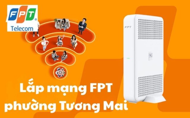 Lắp mạng FPT phường Tương Mai