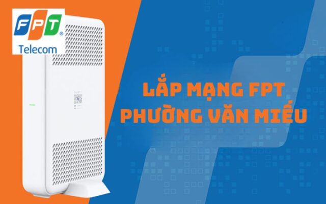 Lắp mạng FPT phường Văn Miếu
