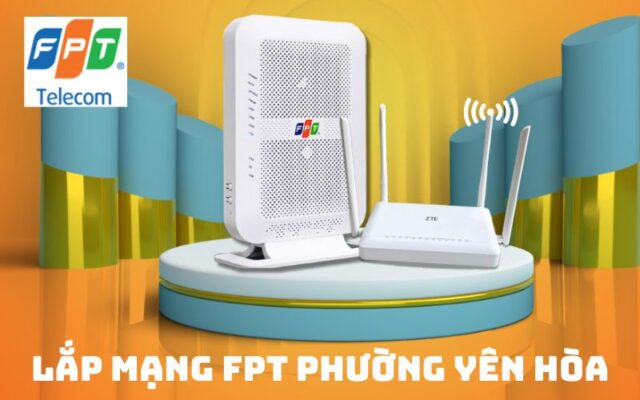 Lắp mạng FPT phường Yên Hòa