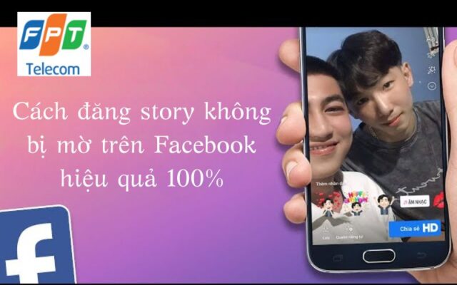 đăng story không bị mờ trên Facebook