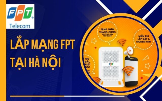 lắp mạng fpt tại hà nội