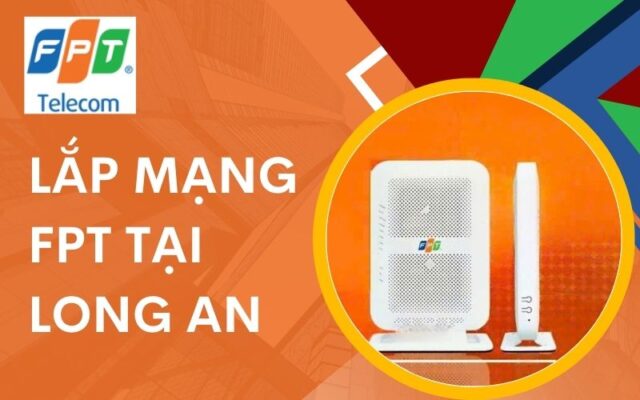 lắp mạng fpt tại long an