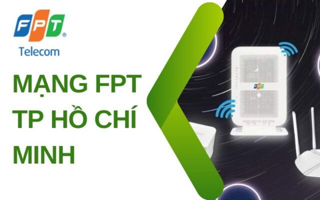 mạng fpt tp hồ chí minh
